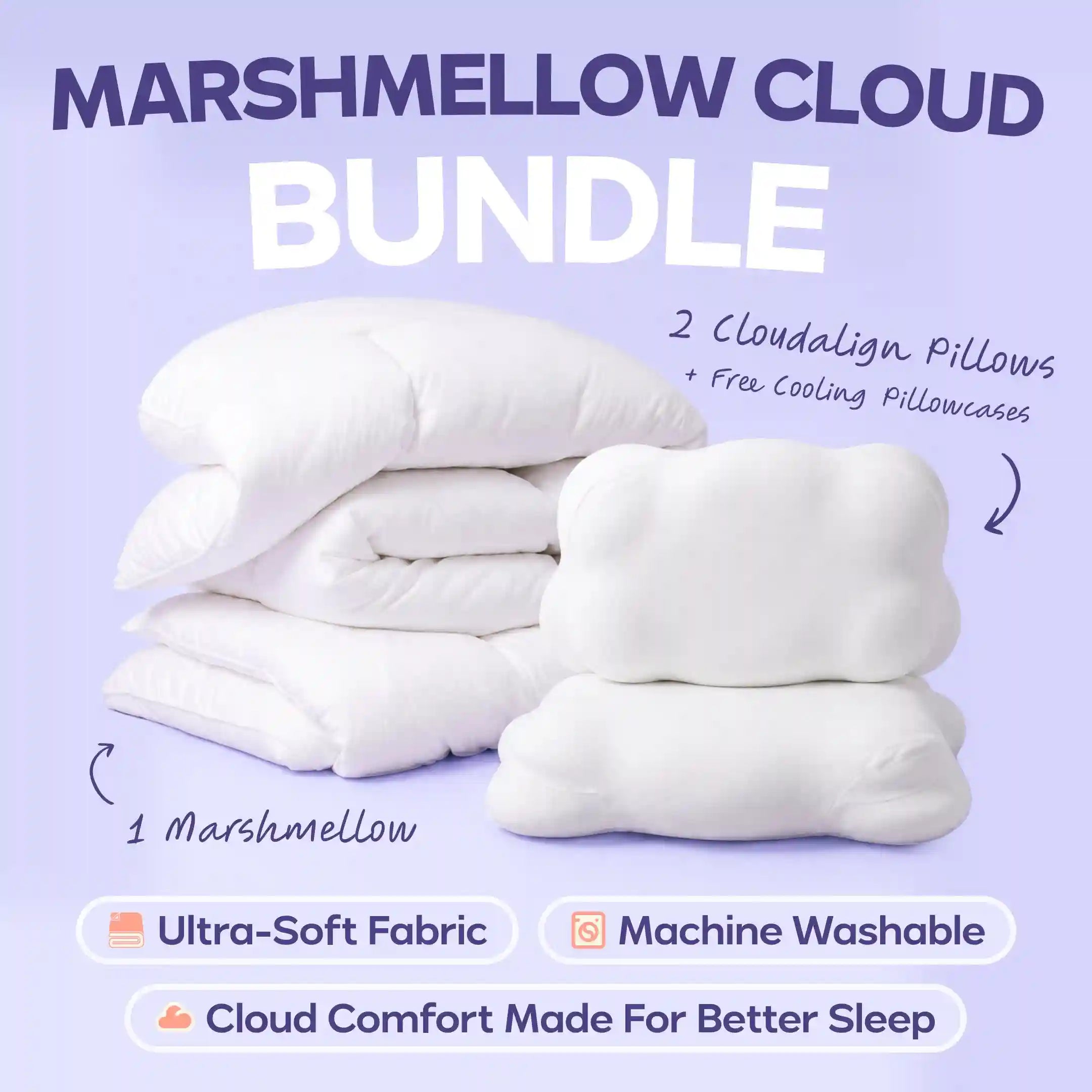 MarshMellow Comforter + 2 CloudAlign Pillows